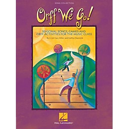 Hal Leonard Orff We Go! - Seasonal Songs, Games and Orff Activities for the Music Class