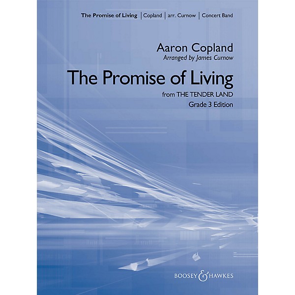 Hal Leonard The Promise Of Living (from The Tender Land) - Boosey & Hawkes Concert Band Grade 3