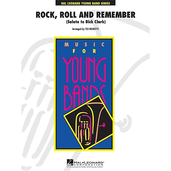 Hal Leonard Rock, Roll And Remember (Salute To Dick Clark) - Young Concert Band Series Level 3
