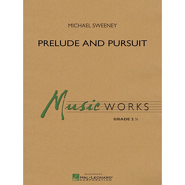Hal Leonard Prelude And Pursuit - Music Works Series Grade 2