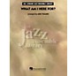 Hal Leonard What Am I Here For? - The Jazz Essemble Library Series Level 4 thumbnail