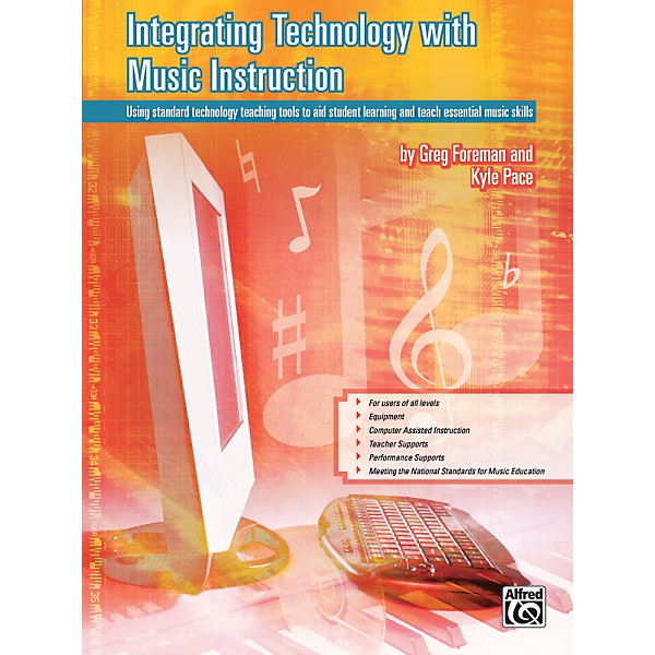 Alfred Integrating Technology with Music Instruction Book