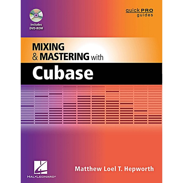 Hal Leonard Mixing And Mastering With Cubase - Quick Pro Guides Series Book/DVD-ROM