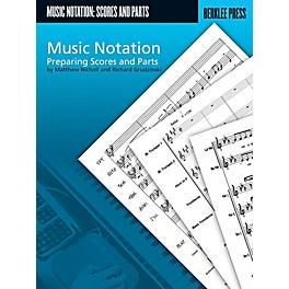 Berklee Press Music Notation - Preparing Scores And Parts