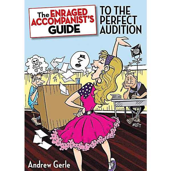 Hal Leonard The Enraged Accompanist's Guide To The Perfect Audition