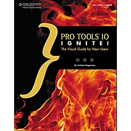 Cengage Learning Pro Tools 10 Ignite! Book / CD The Visual Guide for New Users