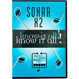 Digital Music Doctor Sonar X2 Know It All! DVD