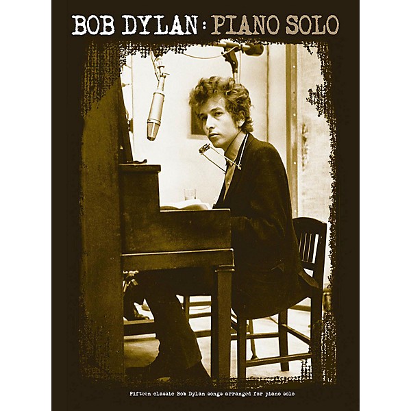 Music Sales Bob Dylan Piano Solo Songbook