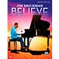 Alfred Jim Brickman - Believe Piano Solo & P/V/G Book thumbnail