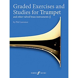 Faber Music LTD Graded Exercises for Trumpet and Other Valved Brass Instruments Book