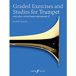 Faber Music LTD Graded Exercises for Trumpet and Other Valved Brass Instruments Book