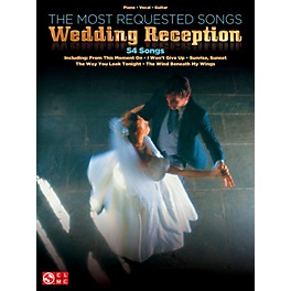 Cherry Lane The Most Requested Wedding Reception Songs Piano/Vocal/Guitar Songbook