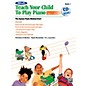 Alfred Alfred's Teach Your Child to Play Piano Book 1 Book & CD thumbnail