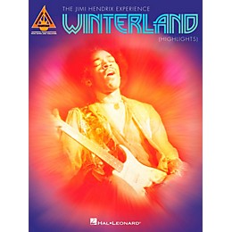 Hal Leonard Jimi Hendrix - Winterland (Highlights) Guitar Tab Songbook