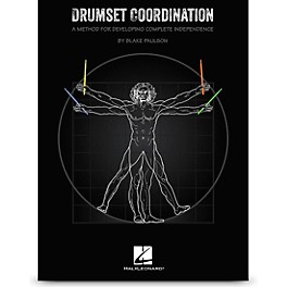 Hal Leonard Drumset Coordination - A Method For Developing Complete Independence