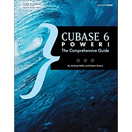 Cengage Learning Cubase 6 Power The Comprehensive Guide