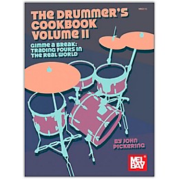 Mel Bay Drummer's Cookbook, Volume 2