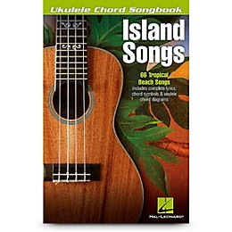 Hal Leonard Island Songs - Ukulele Chord Songbook