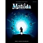 Music Sales Matilda - The Musical Piano/Vocal Selections thumbnail