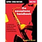 Hal Leonard The Saxophone Handbook - Complete Guide To Tone, Technique, Performance & Maintenance thumbnail