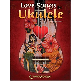 Centerstream Publishing Love Songs For Ukulele