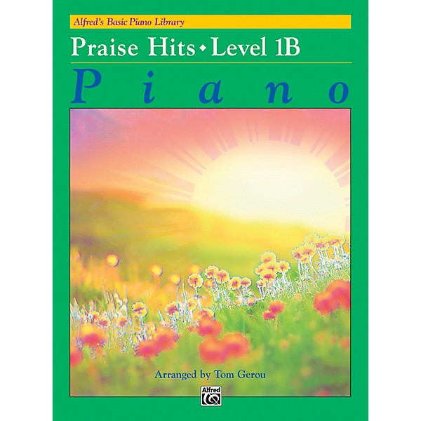 Alfred Alfred's Basic Piano Library: Praise Hits 1B Book
