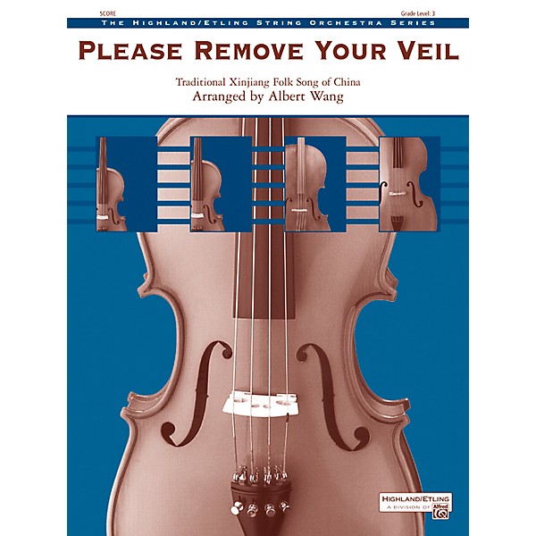 Alfred Please Remove Your Veil String Orchestra Grade 3 Set