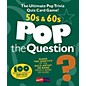 Music Sales Pop The Question 50's & 60's - The Ultimate Pop Trivia Quiz Card Game thumbnail