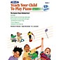 Alfred Alfred's Teach Your Child to Play Piano, Book 2 (Book/CD) thumbnail