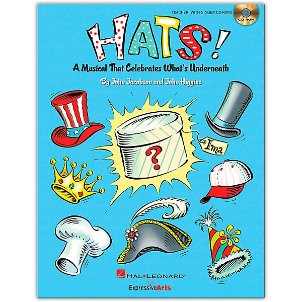 Hal Leonard Hats! - A Musical That Celebrates What's Underneath Teacher/Singer CD-ROM