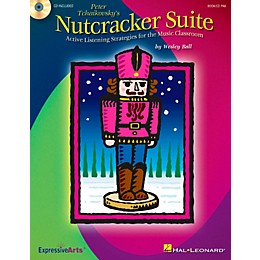 Hal Leonard Nutcracker Suite - Active Listening Strategies for the Music Classroom Activity Book/CD