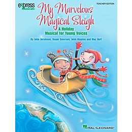 Hal Leonard My Marvelous Magical Sleigh - A Holiday Musical for Young Voices Classroom Kit
