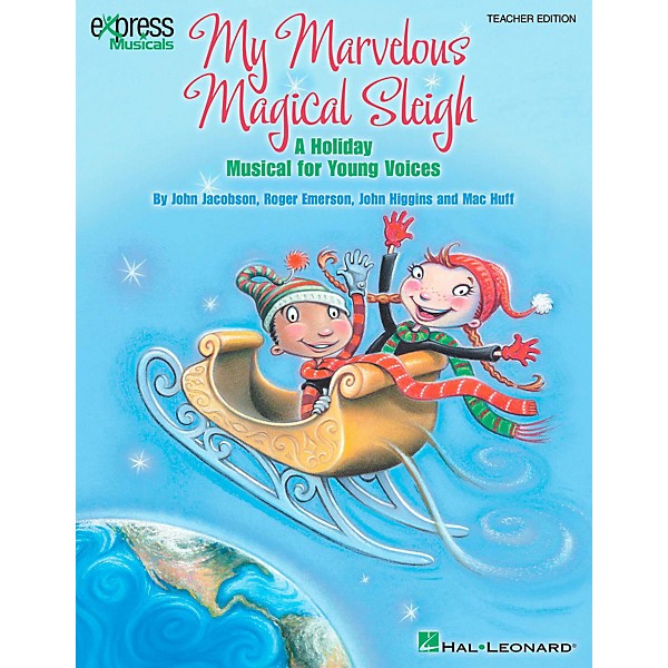 Hal Leonard My Marvelous Magical Sleigh - A Holiday Musical for Young Voices Classroom Kit