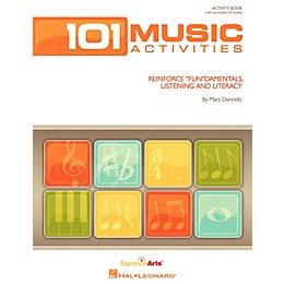 Hal Leonard 101 Music Activities - Reinforce Fundamentals, Listening and Literacy Activity Book
