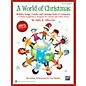 Alfred A World of Christmas: Holiday Songs, Carols, and Customs from 15 Countries Book & CD Kit thumbnail