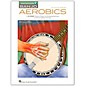 Hal Leonard Banjo Aerobics - Book/Online Audio thumbnail