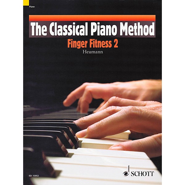 Schott The Classical Piano Method - Finger Fitness 2