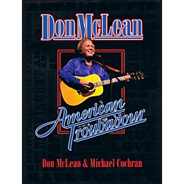 Hal Leonard Don McLean - American Troubadour Premium Autographed Biography