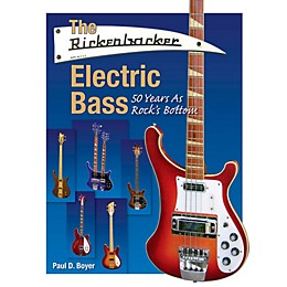 Hal Leonard The Rickenbacker Electric Bass - 50 Years As Rock's Bottom