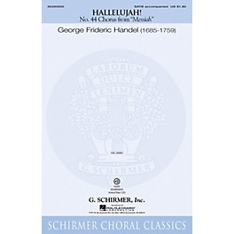 G. Schirmer Hallelujah Chorus (from The Messiah) SATB composed by Handel G F