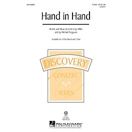 Hal Leonard Hand in Hand (Discovery Level 2) 2-Part composed by Cristi Cary Miller