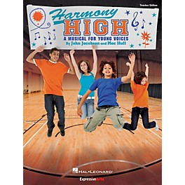 Hal Leonard Harmony High (A Musical for Young Voices) Performance/Accompaniment CD Composed by John Jacobson