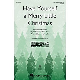 Hal Leonard Have Yourself a Merry Little Christmas (Discovery Level 2) VoiceTrax CD Arranged by Audrey Snyder