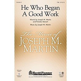 Shawnee Press He Who Began A Good Work (from Legacy of Faith) TTBB composed by Joseph M. Martin