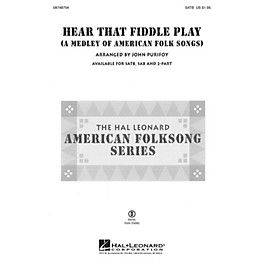 Hal Leonard Hear That Fiddle Play (A Medley of American Folk Songs) SATB arranged by John Purifoy