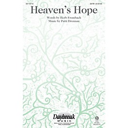 Daybreak Music Heaven's Hope SATB composed by Patti Drennan