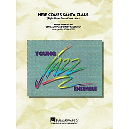 Hal Leonard Here Comes Santa Claus (Right Down Santa Claus Lane) Jazz Band Level 3 Arranged by John Berry