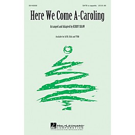 Hal Leonard Here We Come A-Caroling SSAA A Cappella Arranged by Kirby Shaw