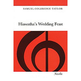 Novello Hiawatha's Wedding Feast SATB Composed by Samuel Coleridge-Taylor