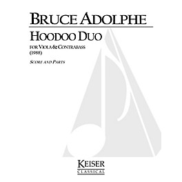 Lauren Keiser Music Publishing Hoodoo Duo (for Viola and Bass Two Performance Scores) LKM Music Series Composed by Bruce A...